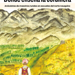 Donde enseña la cordillera - Miguel Sprumont