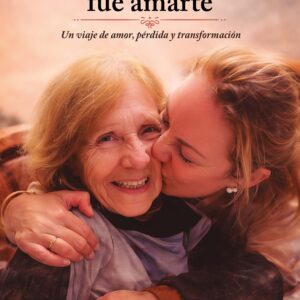 Cuidarte fue amarte - Deolinda Beltzer