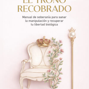 El trono recobrado (Tomo I) - María de los Angeles Dania