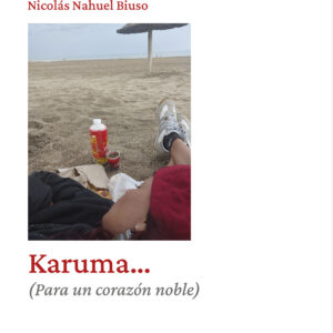 Karuma… - Nicolás Nahuel Biuso