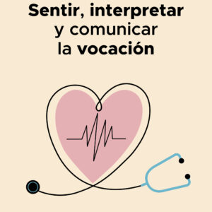 Sentir, interpretar y comunicar la vocación - Marcela Astremich