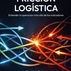 Fricción Logística - Osvaldo J. Benítez