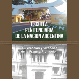 Escuela Penitenciaria de la Nación Argentina - Irma Beatriz Fusaro de Cerella