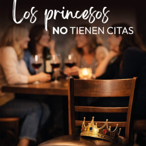 Los princesos no tienen citas - Betty Moine