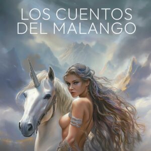 Los cuentos del Malango - Oscar Daniel Zalazar Yanzon