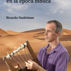 Música hebrea en la época bíblica - Ricardo Nudelman