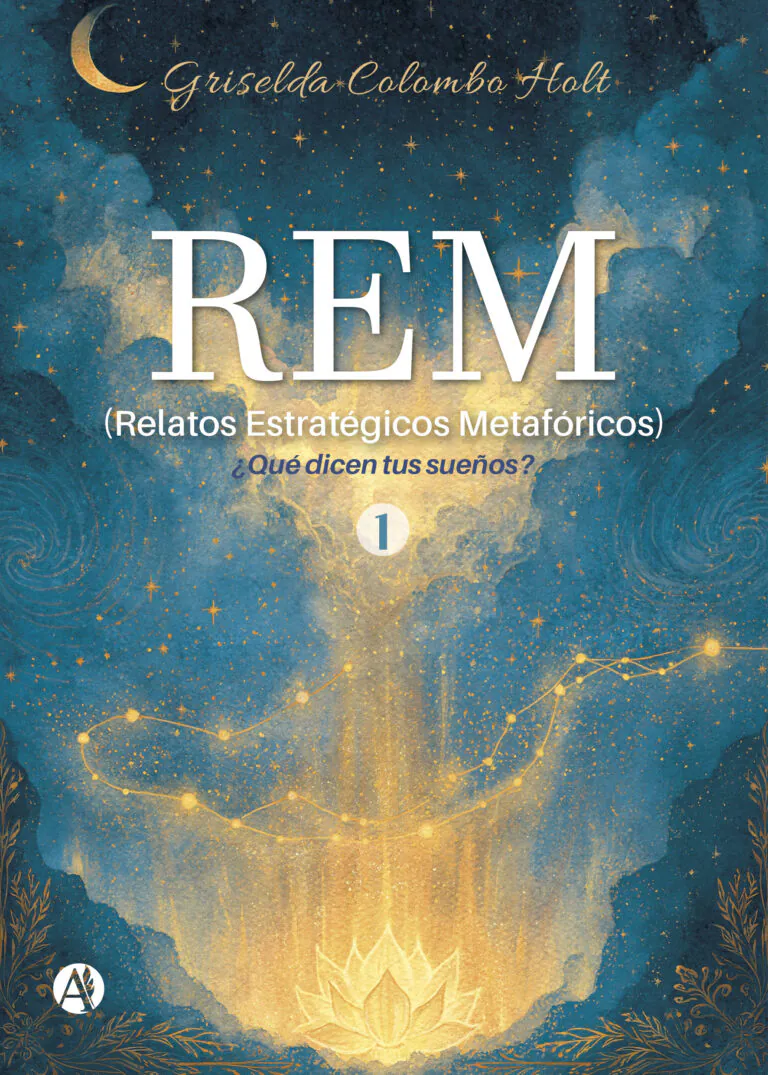 Portado del libro REM (Relatos Estratégicos Metafóricos) de Griselda Colombo Holt