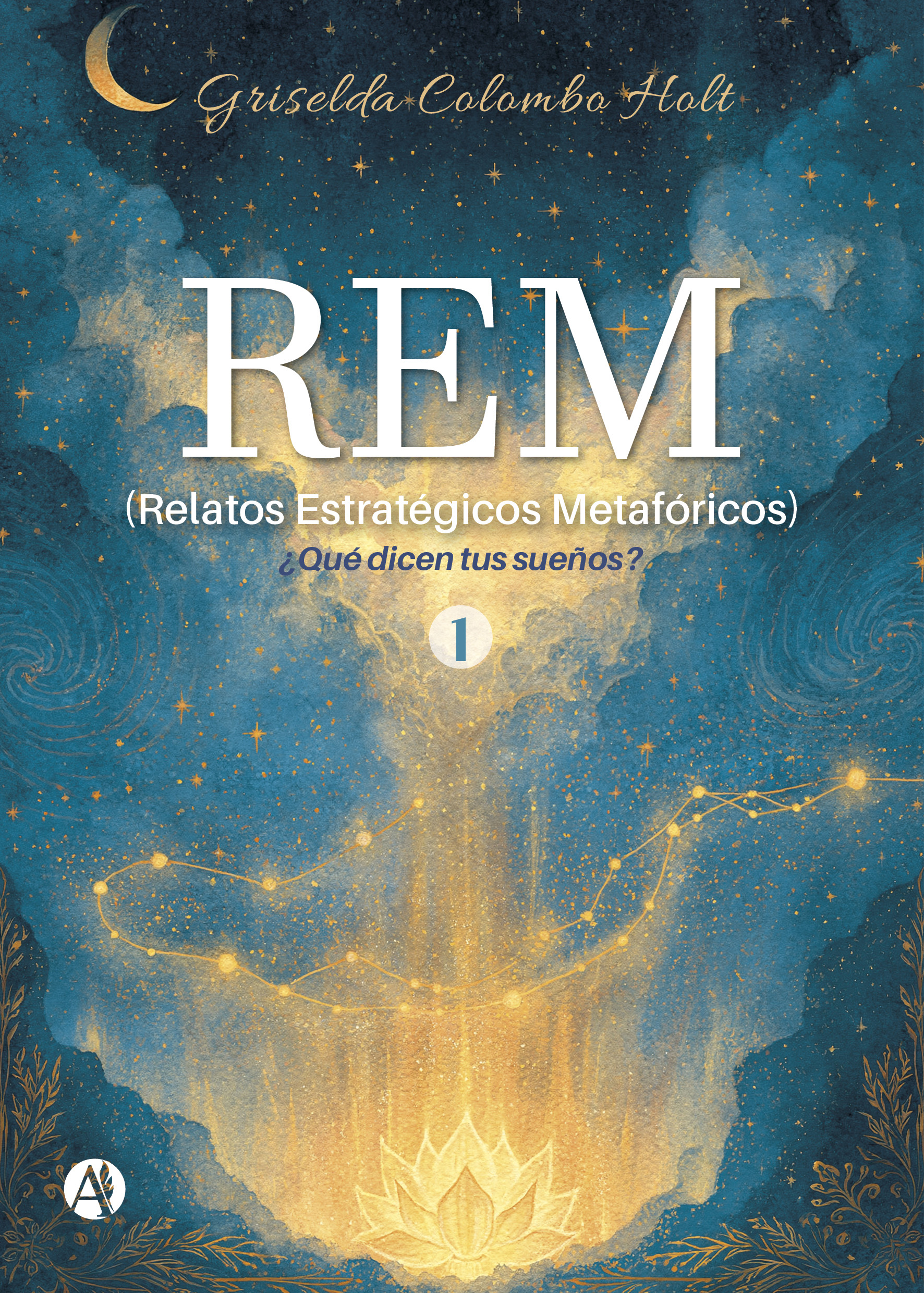 Portado del libro REM (Relatos Estratégicos Metafóricos) de Griselda Colombo Holt