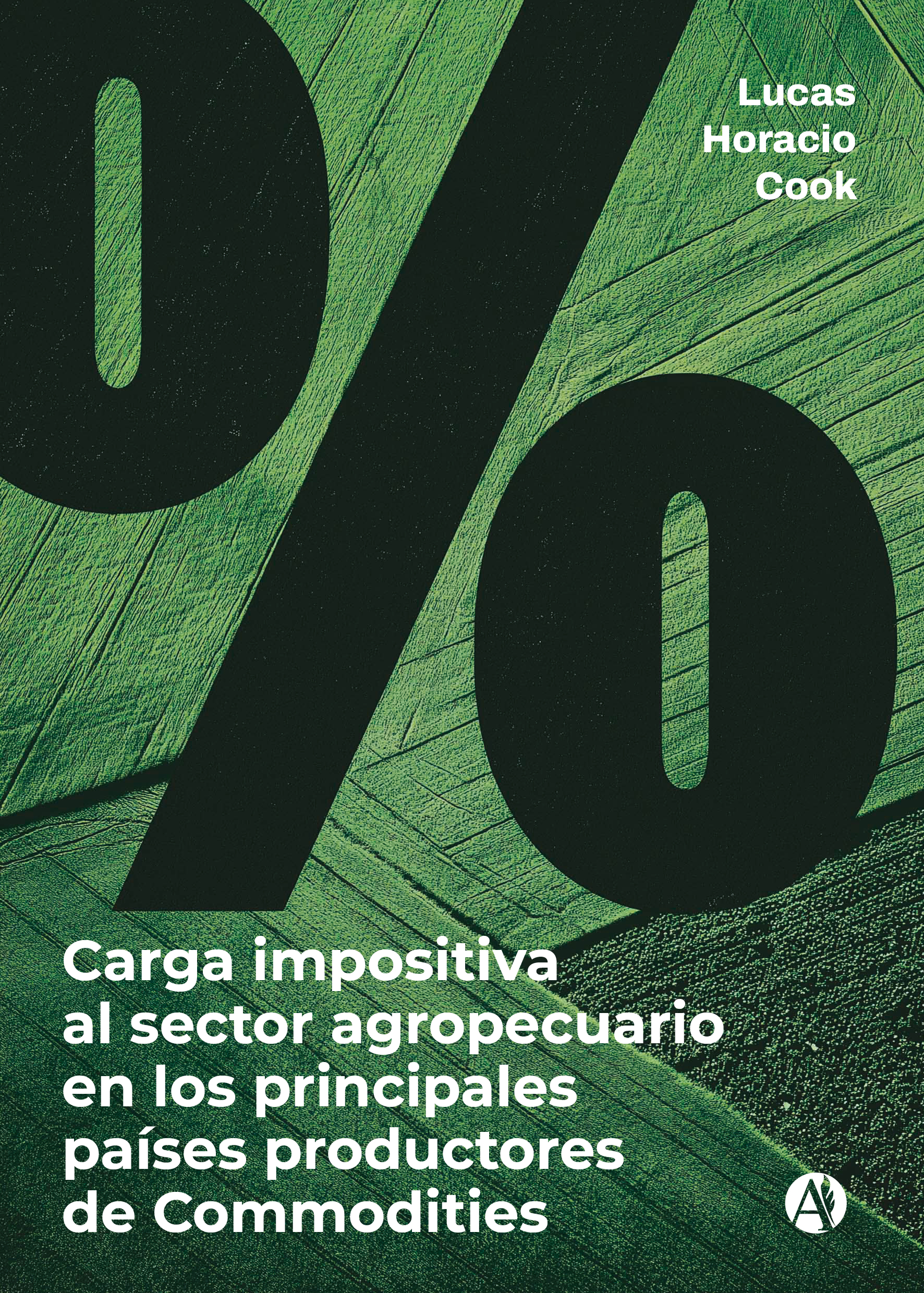 Portada del libro Carga impositiva al sector agropecuario de Lucas Cook.