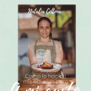 Portada del libro Como lo hacían mis abuelas pero A mi gusto de Natalia Cettour