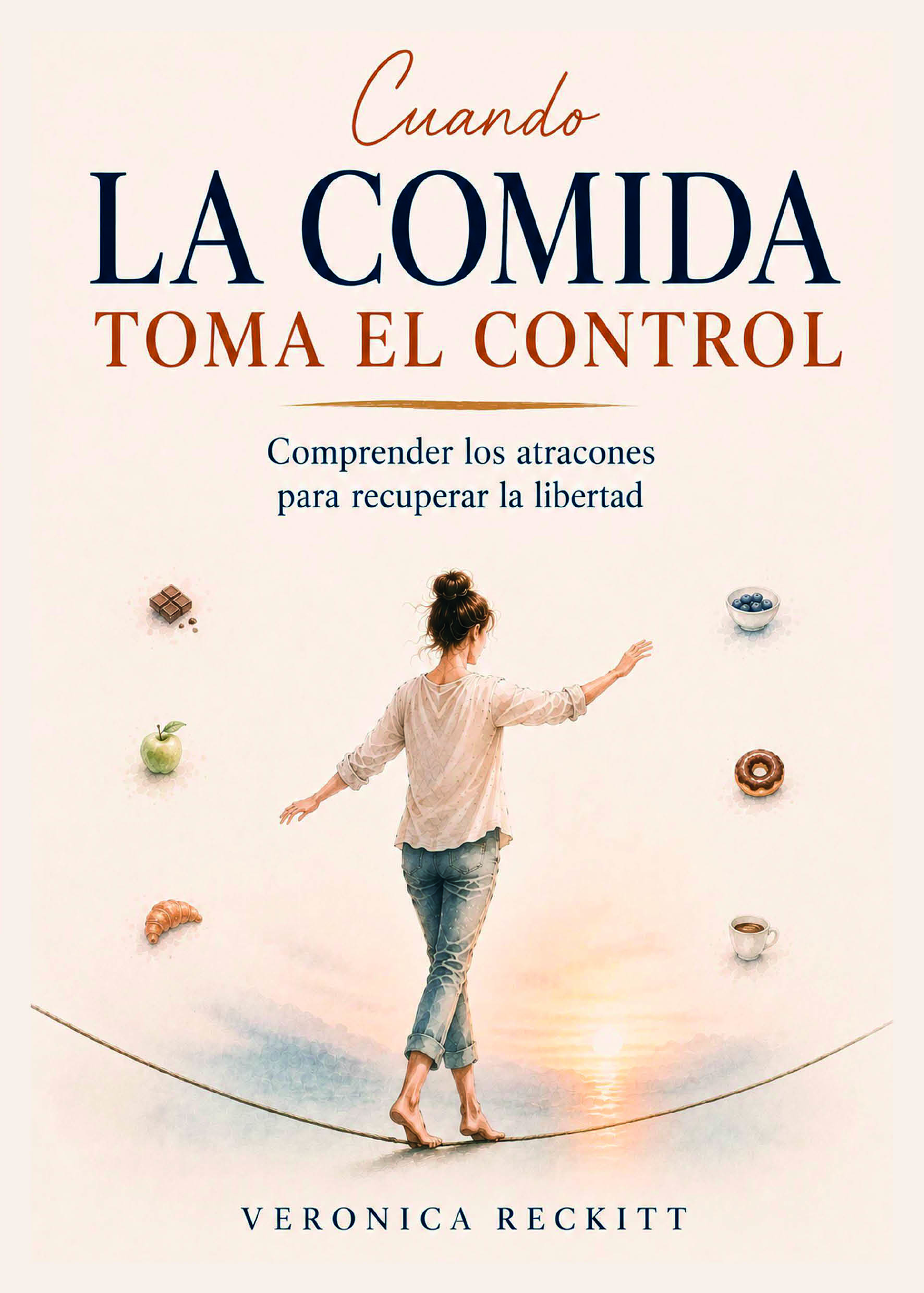 Libro portada Cuando la comida toma el control de Verónica Reckitt