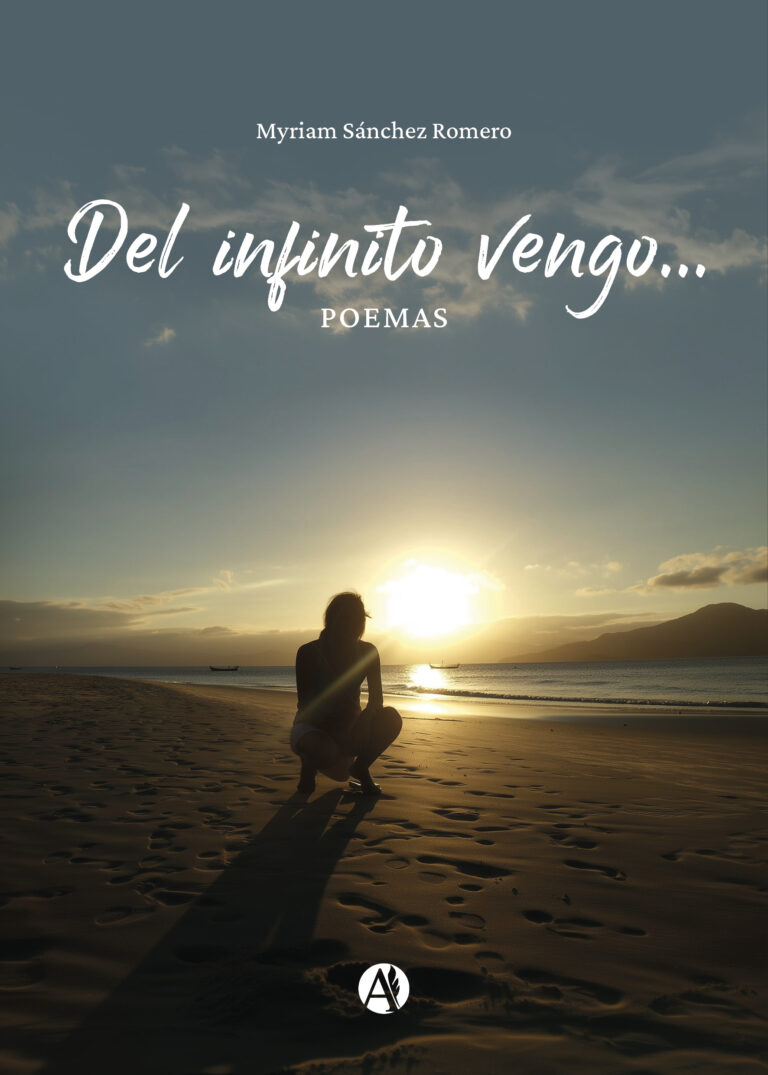 Portada del libro Del infinito vengo Poemas de Myriam Sanchez Romero.