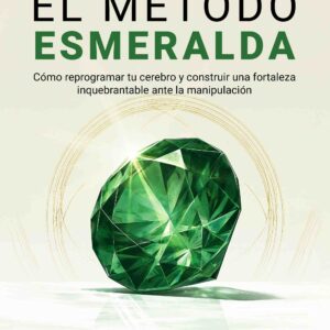 Portada de El Método Esmeralda de María de los Angeles Dania
