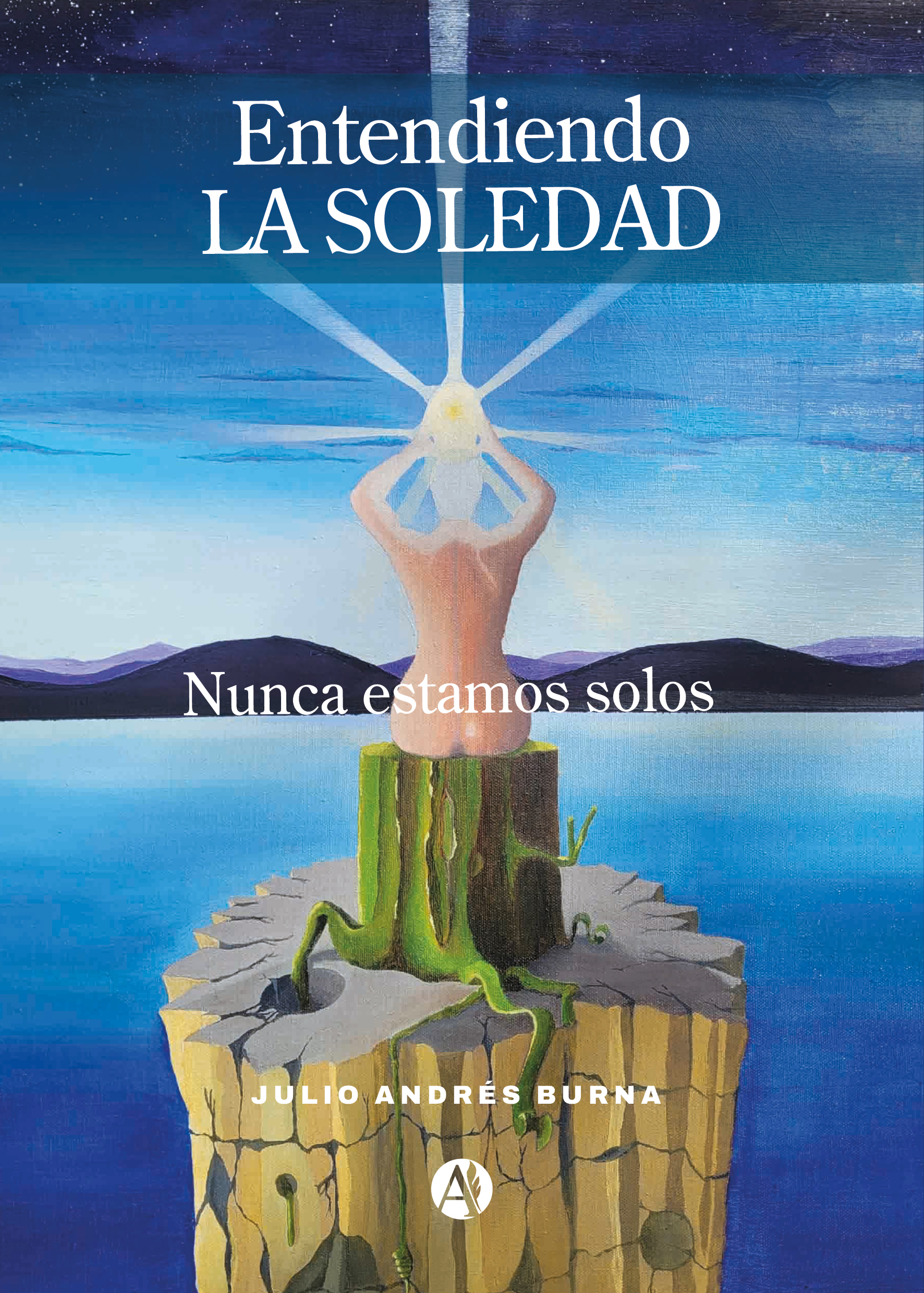 Portada del libro Entendiendo la soledad de Julio Andres Burna.