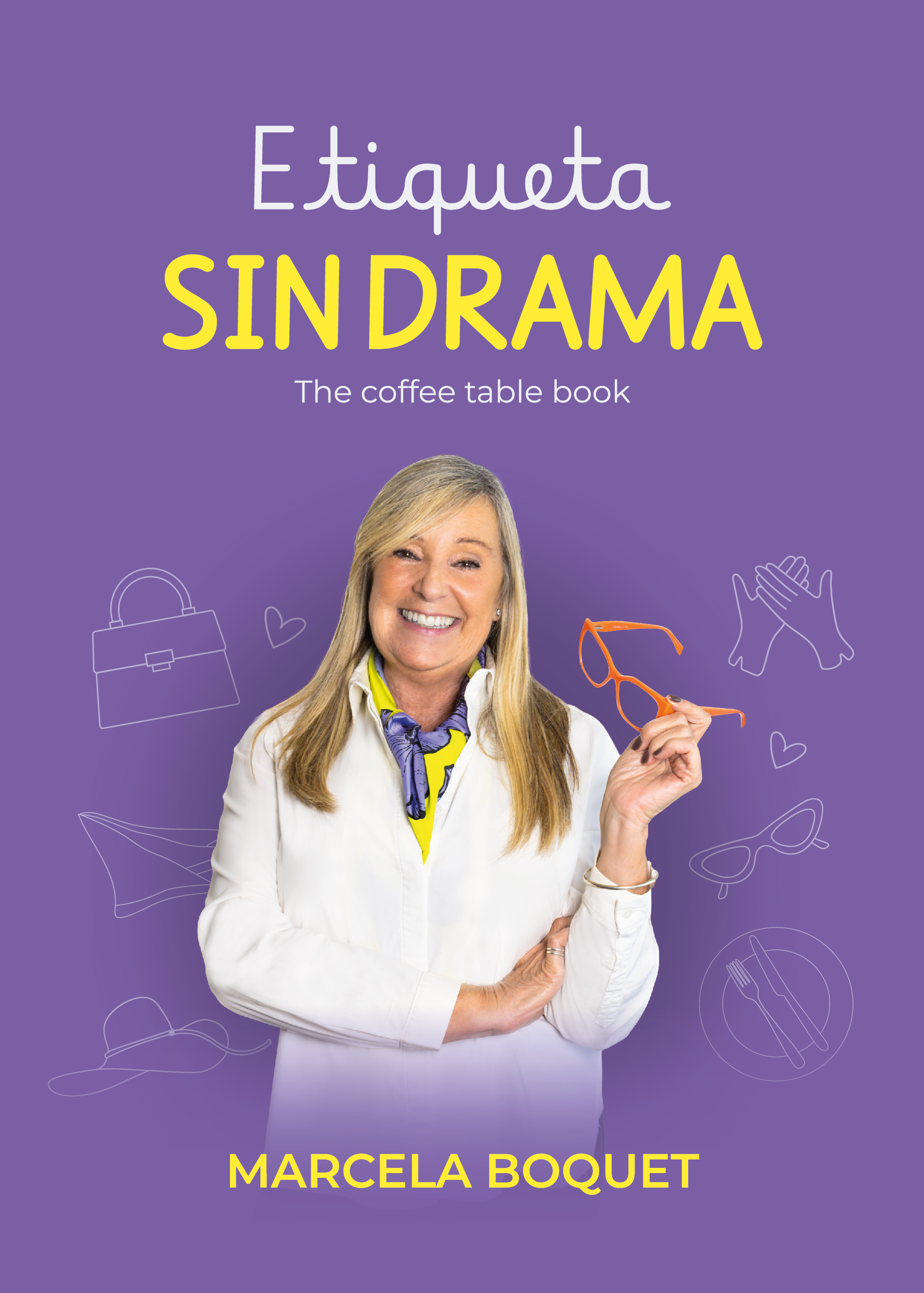 Portada del libro Etiqueta sin drama de Marcela Boquet