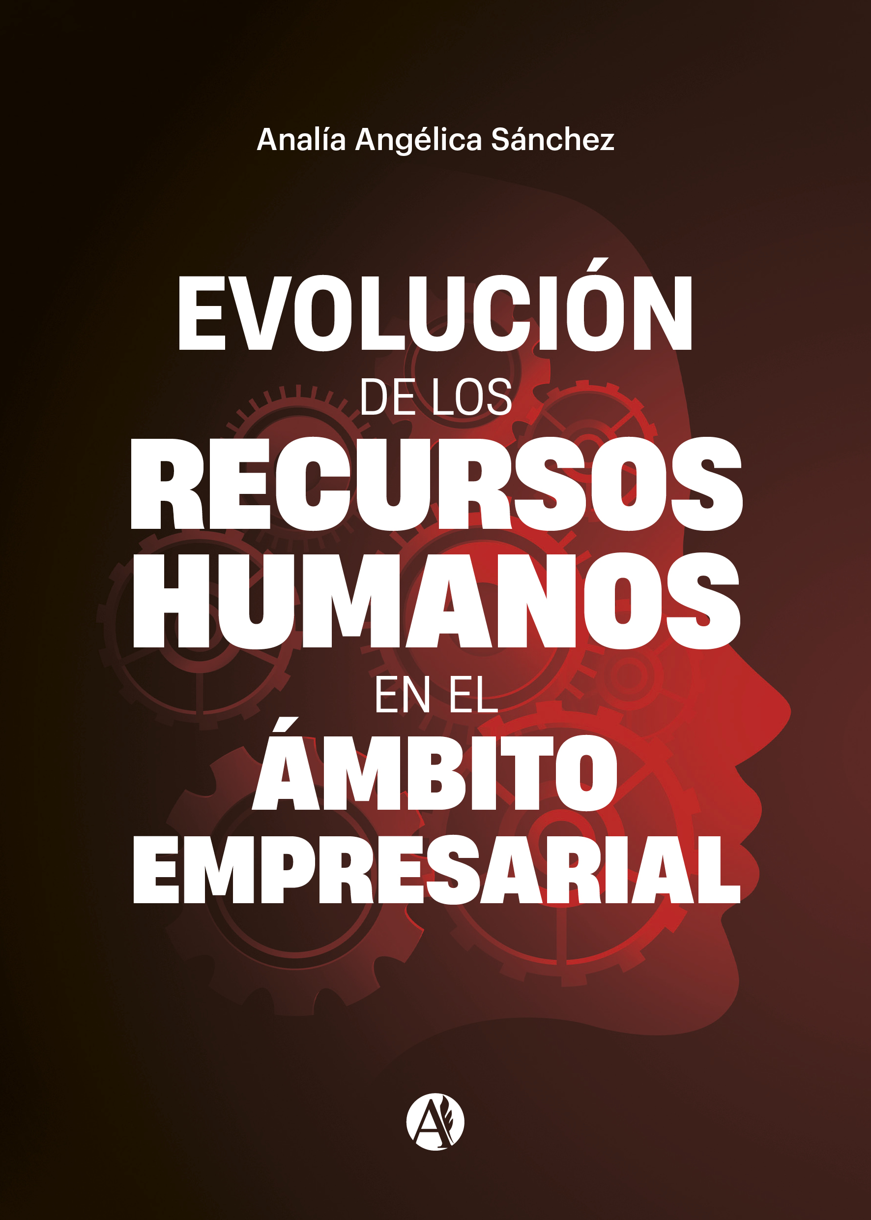 Portada del libro Evolucion de los Recursos Humanos en el ambito empresarial de Analia Angelica Sanchez.