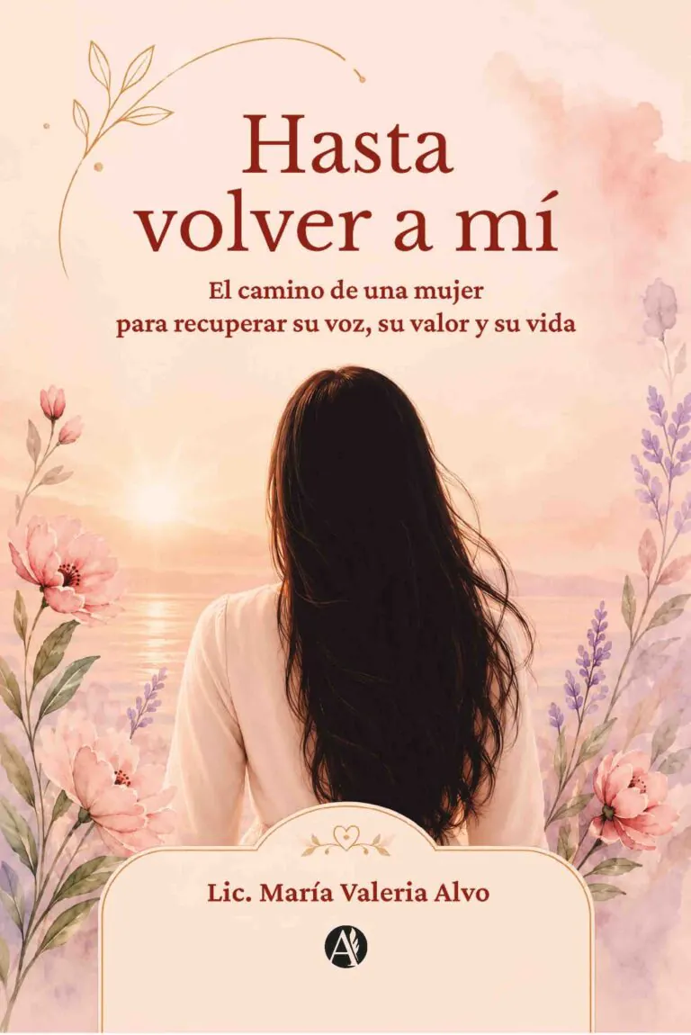 Portada del libro Hasta volver a mí de Lic. María Valeria Alvo