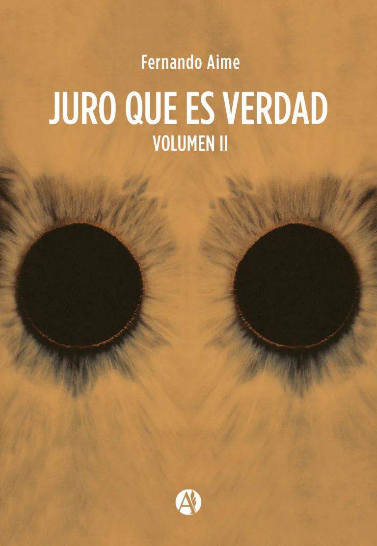 Portada del libro Juro que es verdad Volumen II de Fernando Aime