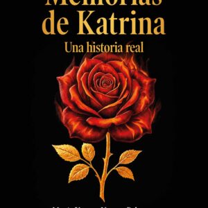 Portada de libro Memorias de Katrina: Una historia real de María Vanesa Norma Palermo