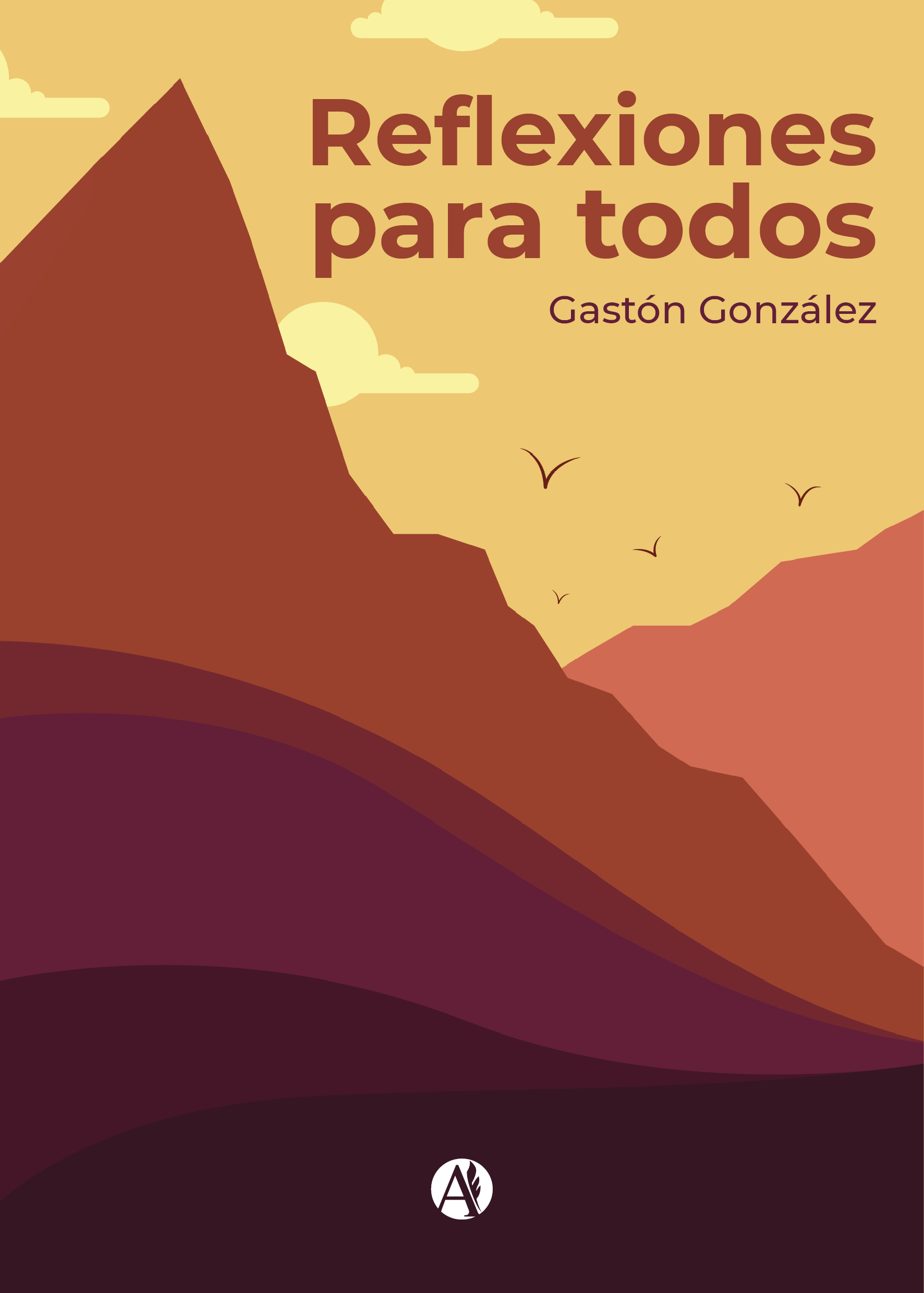 Portada del libro Reflexiones para todos de Gastón González.