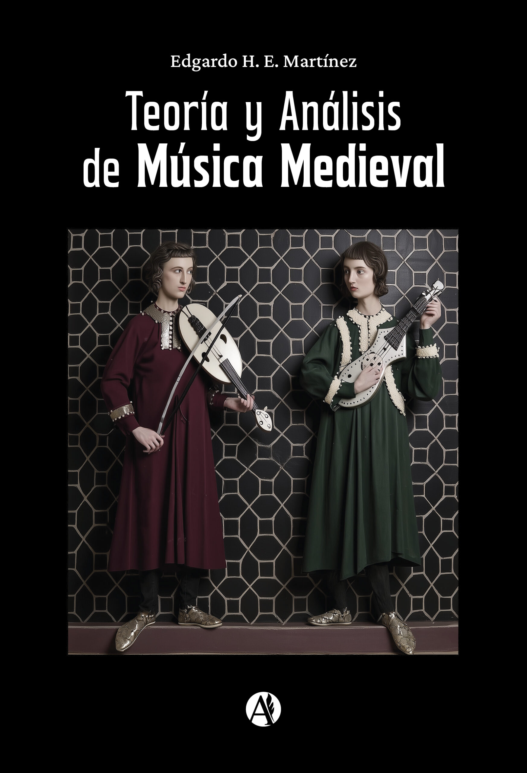 Portada del libro Teoria y Analisis de Musica Medieval de Edgardo Martinez