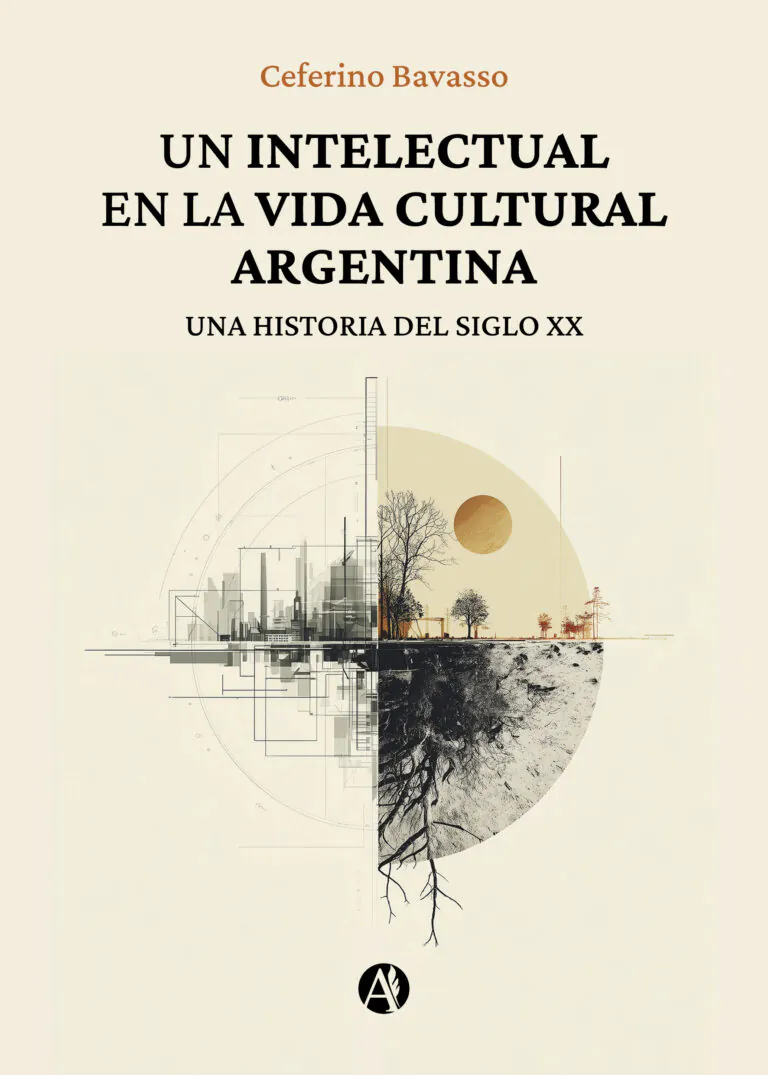 Portada del libro Un intelectual en la vida cultural argentina de Ceferino Bavasso