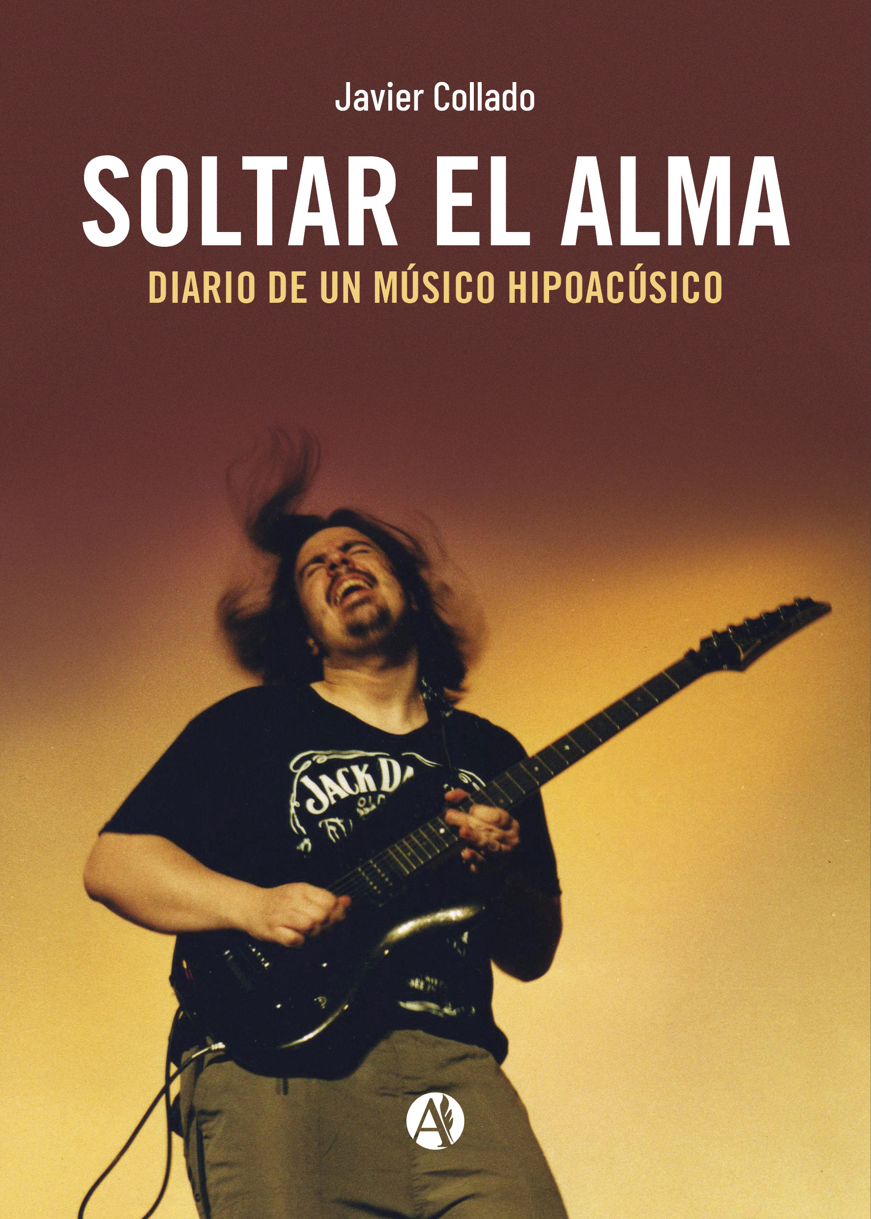 Portada del libro Soltar el Alma de Javier Collado