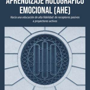 Aprendizaje Holográfico Emocional (AHE) - Susana Morales Figueroa