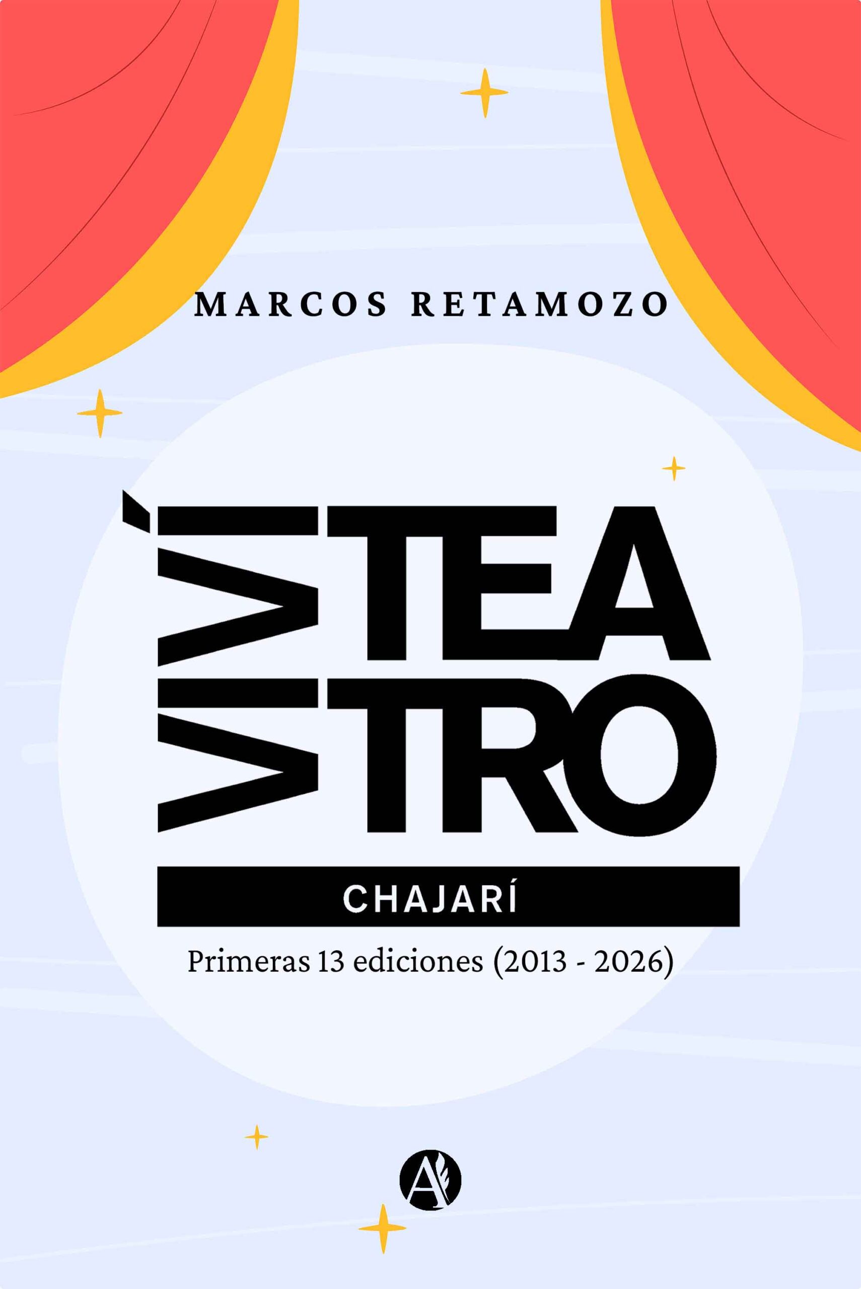 Portada del libro Vivi Teatro Chajarí de Marcos Retamozo
