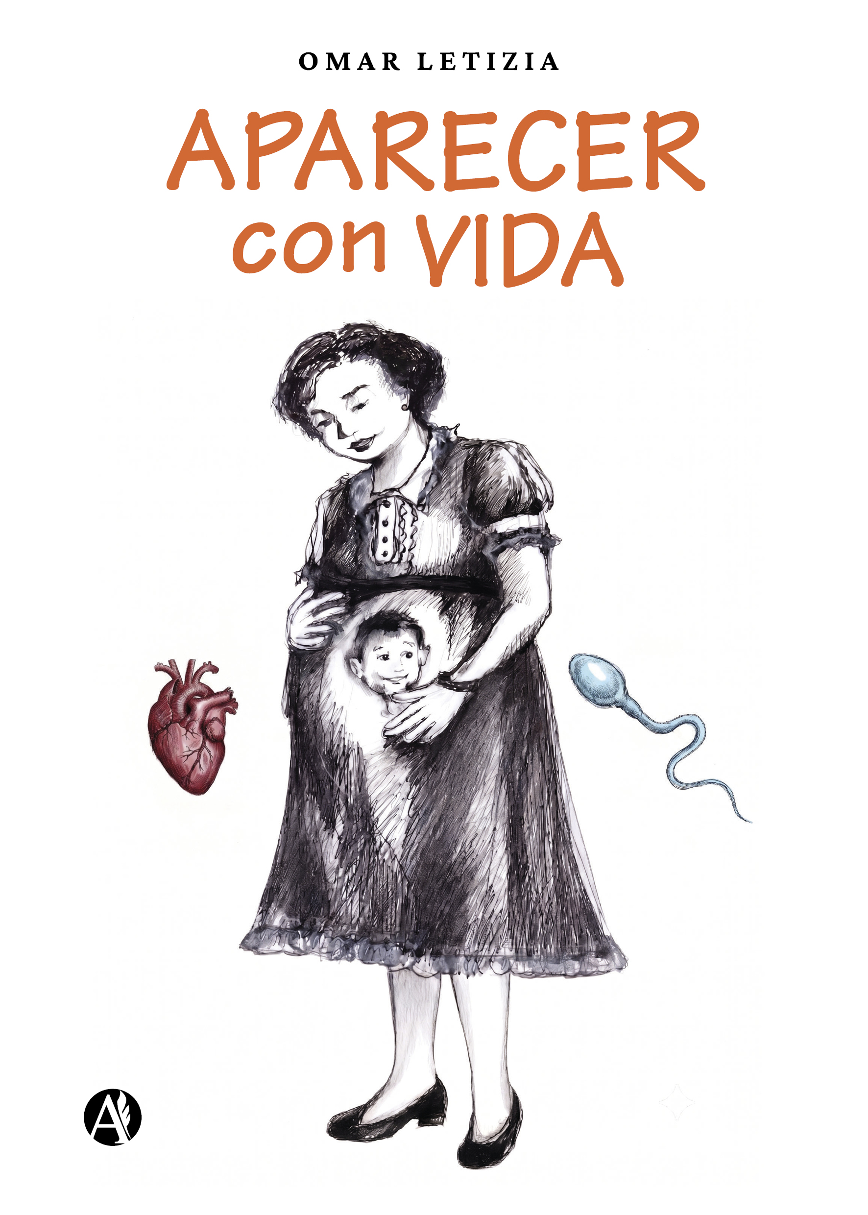 Portada del libro Aparecer con vida de Omar Letizia.