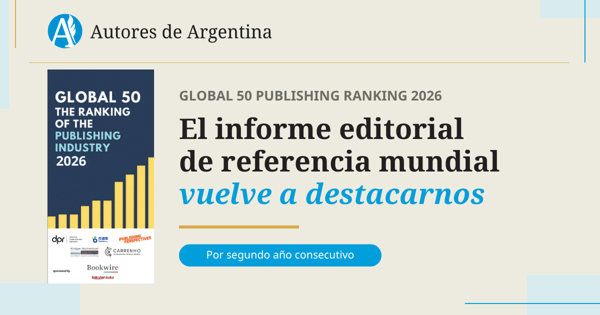 Autores de Argentina incluido en el Global 50 Publishing Ranking 2026 por segundo año consecutivo