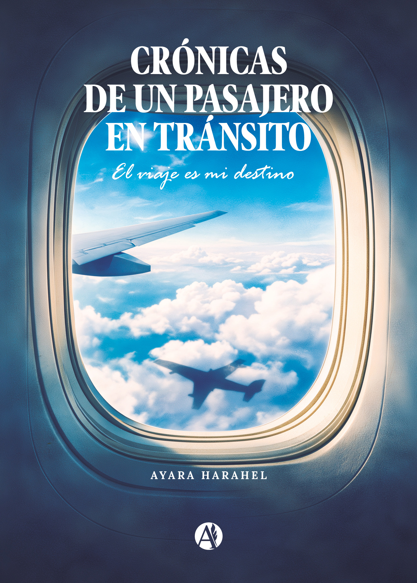 Portada del libro Crónicas de un pasajero en tránsito de Ayara Harahel