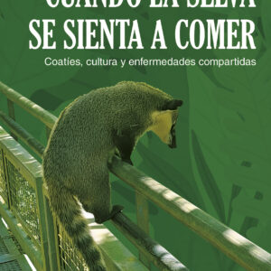 Portada del libro Cuando la selva se sienta a comer de Damian Alberto Lampert