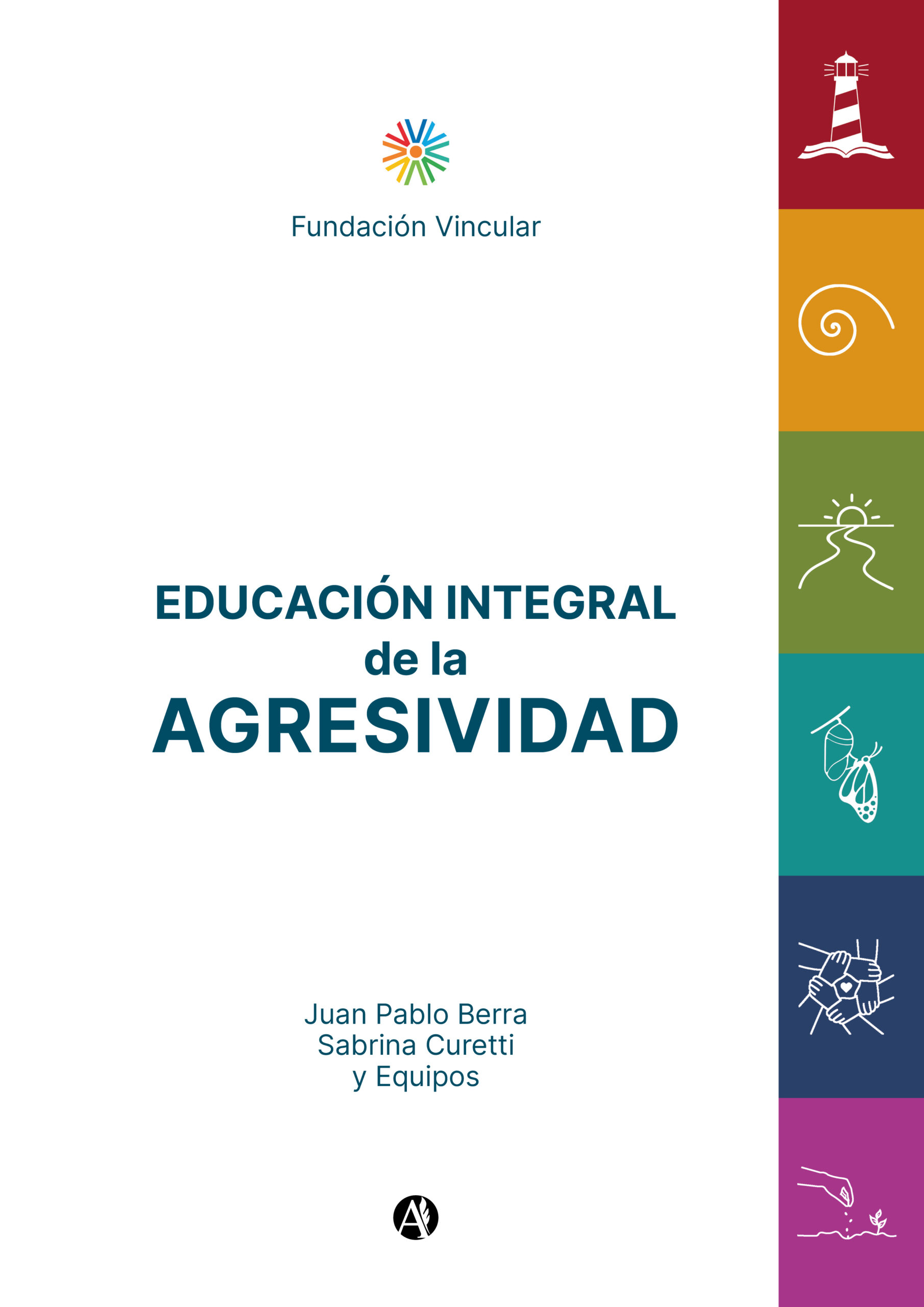 Portada del libro Educación integral de la agresividad de Fundación Vincular
