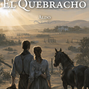 Portada del libro Estancia El Quebracho de Aldo.