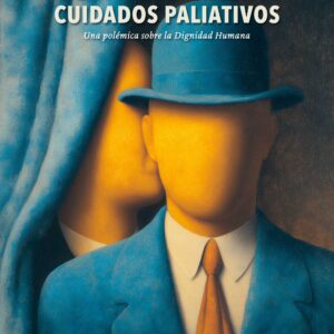 Portada del libro Eutanasia versus Cuidados Paliativos de Jorge Adrián Pinto