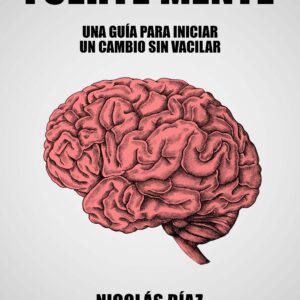 Portada del libro Fuerte Mente de Nicolás Díaz