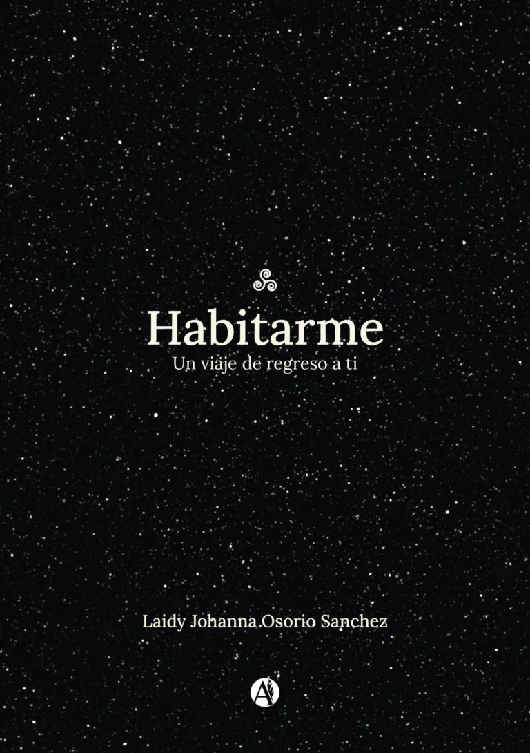 Portada del libro Habitarme Un viaje de regreso a ti de Laidy Johanna Osorio Sanchez.
