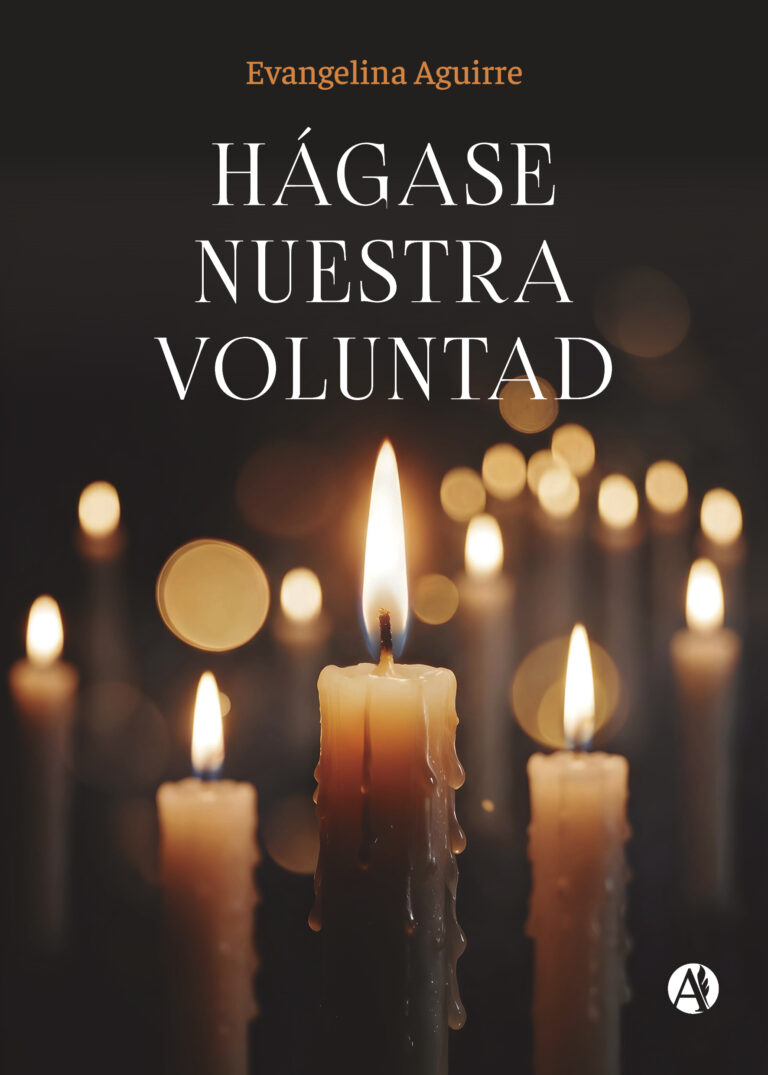 Portada del libro Hágase nuestra voluntad de Evangelina Aguirre.