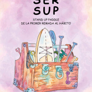 Portada del libro SER SUP de Lic Valeria Mestre.