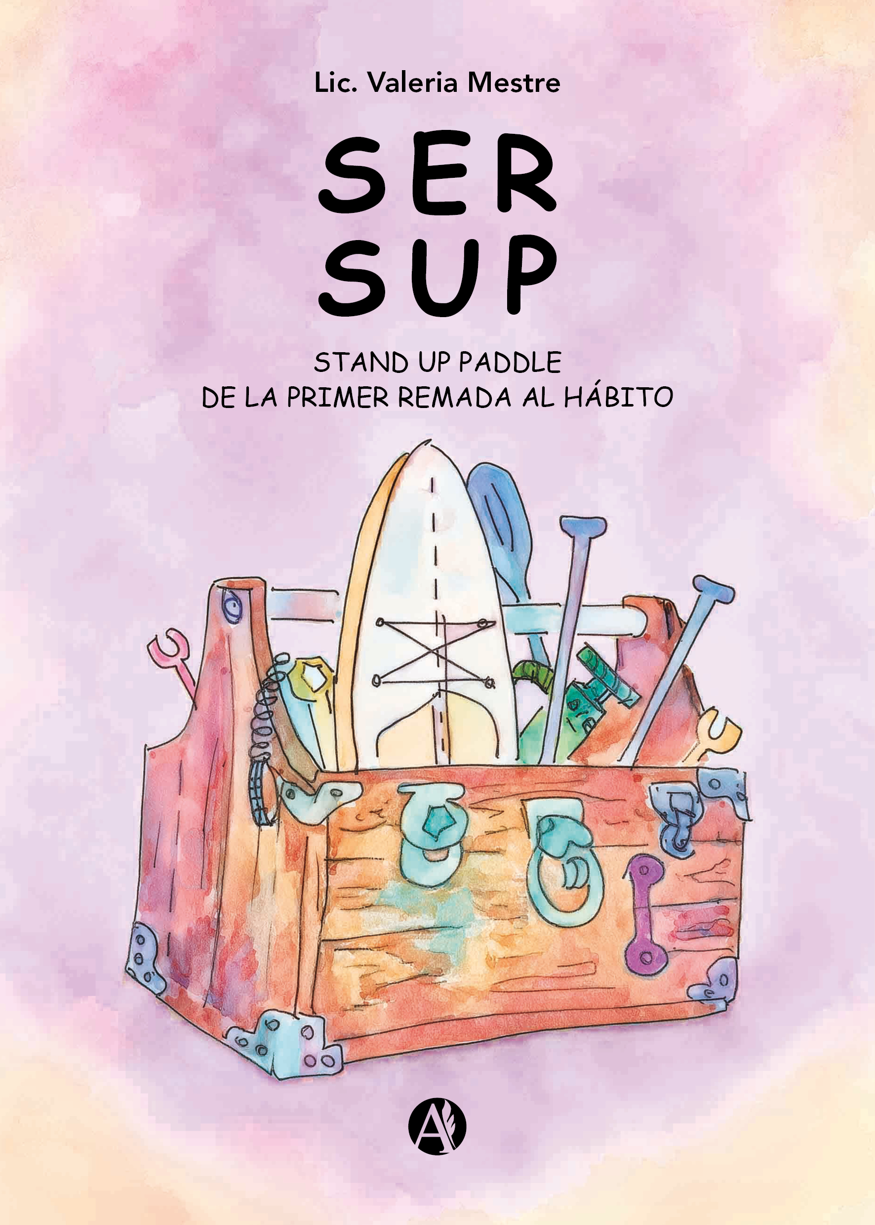 Portada del libro SER SUP de Lic Valeria Mestre.