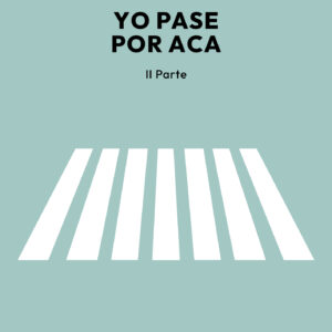 Portada del libro Yo pasé por acá II de Inás González Fraga.